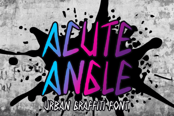 Acute Angle: Urban Graffiti Font for Bold Web Design
