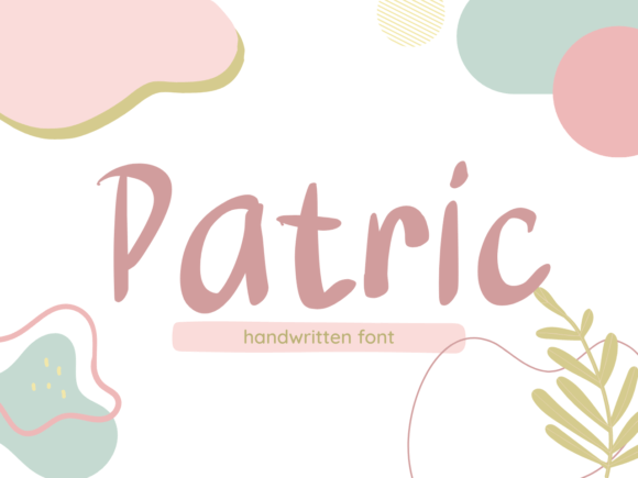 Patric: A Friendly Handwritten Font for Crafters and Makers