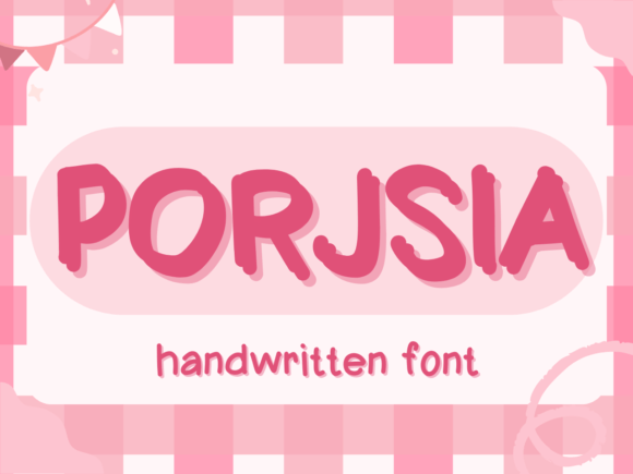 Porjsia Font: Sweet Handwritten Typography for Web and Digital Design
