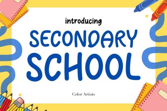 Secondary School Font: A Marketer’s Secret for Educational Campaigns