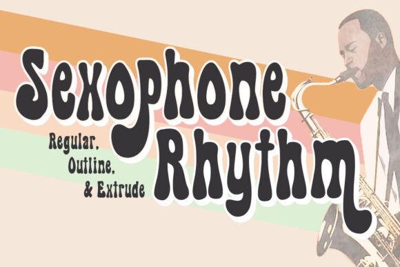 Sexophone Rhythm: A Groovy Display Font for Handmade Editorial Design